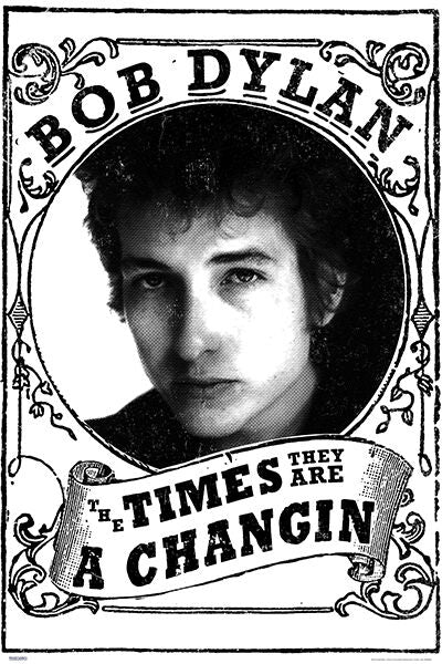 Bob Dylan - Time's are Changing - Regular Poster
